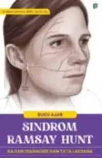 Image of Sindrom Ramsay Hunt : Kajian Diagnosis dan Tata Laksana