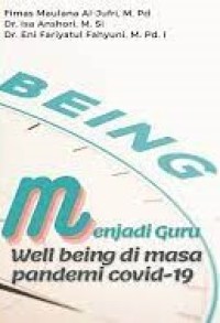 Image of Menjadi Guru Well Being di Masa Pandemi Covid-19